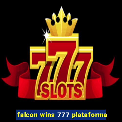 falcon wins 777 plataforma